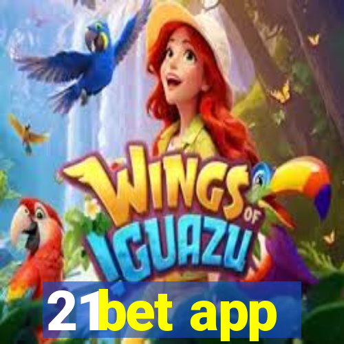 21bet app